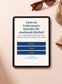 Kalender für emotionale Klarheit – 30 Tage Reflexion bei heimlicher Liebe