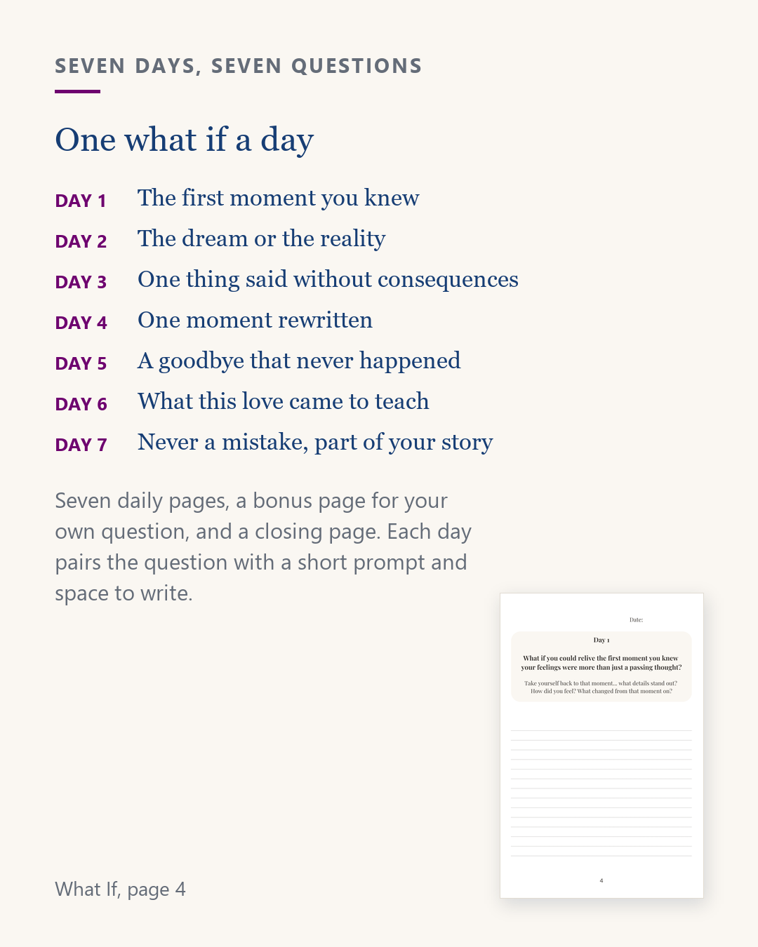 What If 7-day journal, the seven daily questions from the first moment to never a mistake