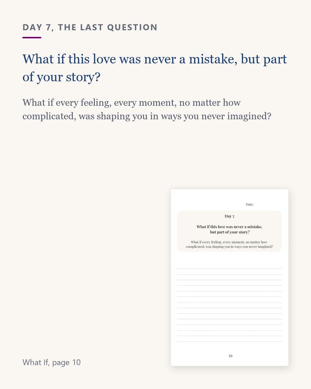 Excerpt from the What If journal, day 7, what if this love was never a mistake but part of your story